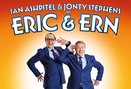 Ian Ashpitel & Jonty Stephens as: Eric & Ern