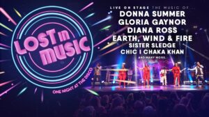 Lost In Music. Live on stage. The music of Donna Summer, Gloria Gaynor, Diana Ross, Earth, Wind and Fire, Sister Sledge, Chic, Chaka Khan and many more.