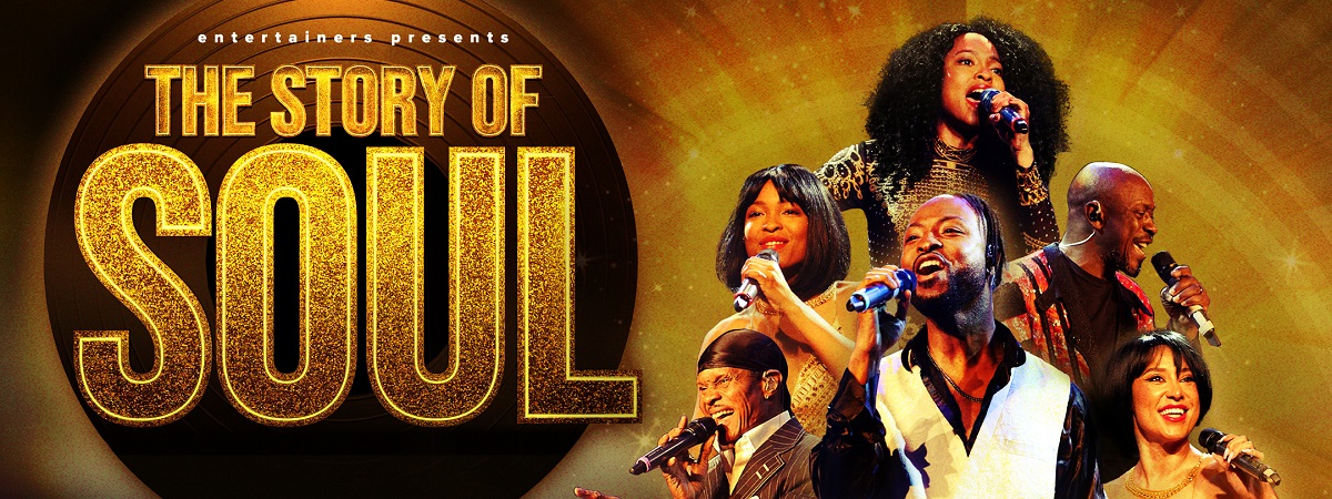 Entertainers Present The Story of Soul.