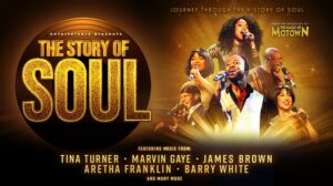 Entertainers Present The Story of Soul. Journey through the history of soul from the producers of The Magic of Motown. Featuring music from Tina Turner, Marvin Gaye, James Brown, Aretha Franklin, Barry White and many more.