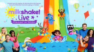 A brand new all-singing, all-dancing show starring your favourite Milkshake! characters going on holiday! Milkshake! Live. Milkshake! on Holiday. Smurfette holds a sign saying 'I will be in 2025 shows!'