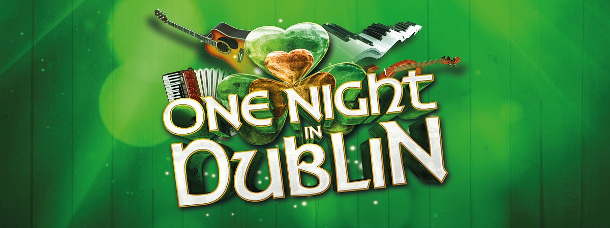 One Night In Dublin. The title is surrounded by a clover and various musical instruments.