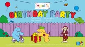 Spot's Birthday Party. Words and songs by Guy Unsworth. Based on the books by Eric Hill.