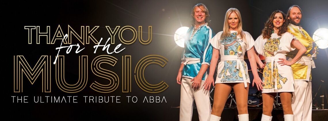 Thank You For The Music. The Ultimate Tribute To ABBA.