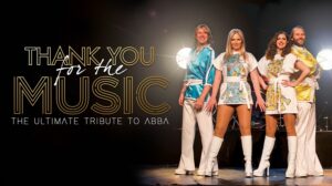 Thank You For The Music. The Ultimate Tribute To ABBA.