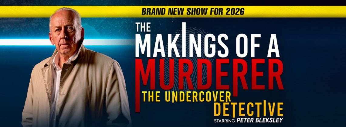 Brand new show for 2026. The Makings of a Murderer: The Undercover Detective starring Peter Bleksley.