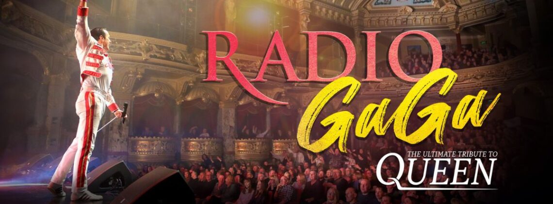 Radio GaGa Radio Gaga. The Ultimate Tribute to Queen.