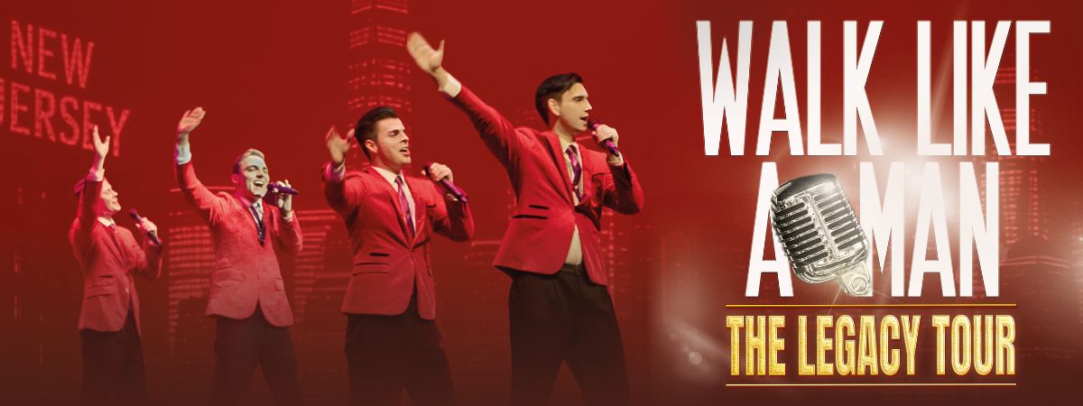 Walk Like A Man: The Legacy Tour